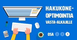 Näin parannat kotisivujen Google-näkyvyyttä
