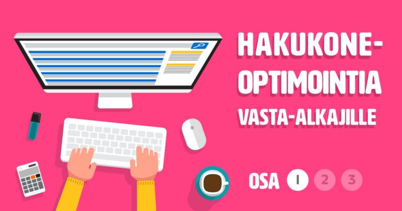 Miksi kotisivut eivät näy Googlessa?