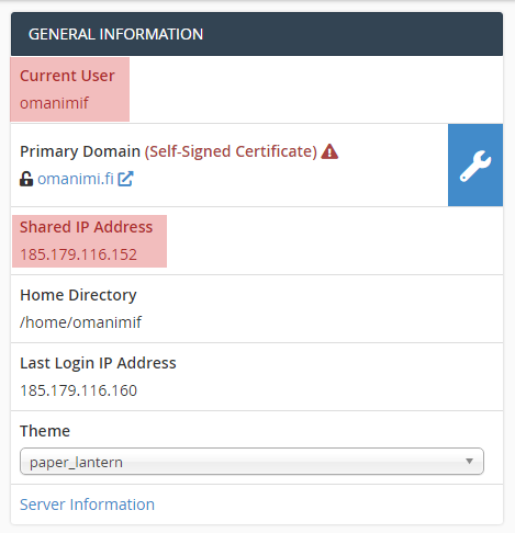 Cpanelissa tarvittavat tiedot näet oikessa reunassa General Information talukossa