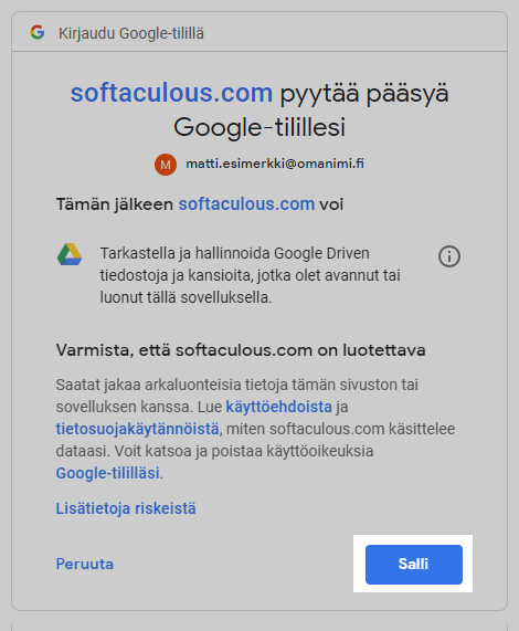 Tämän jälkeen sinut ohjataan Googlen kirjautumissivulle. Kirjaudu Google-tilillesi ja anna Softaculoukselle käyttöoikeus Google Driveen.