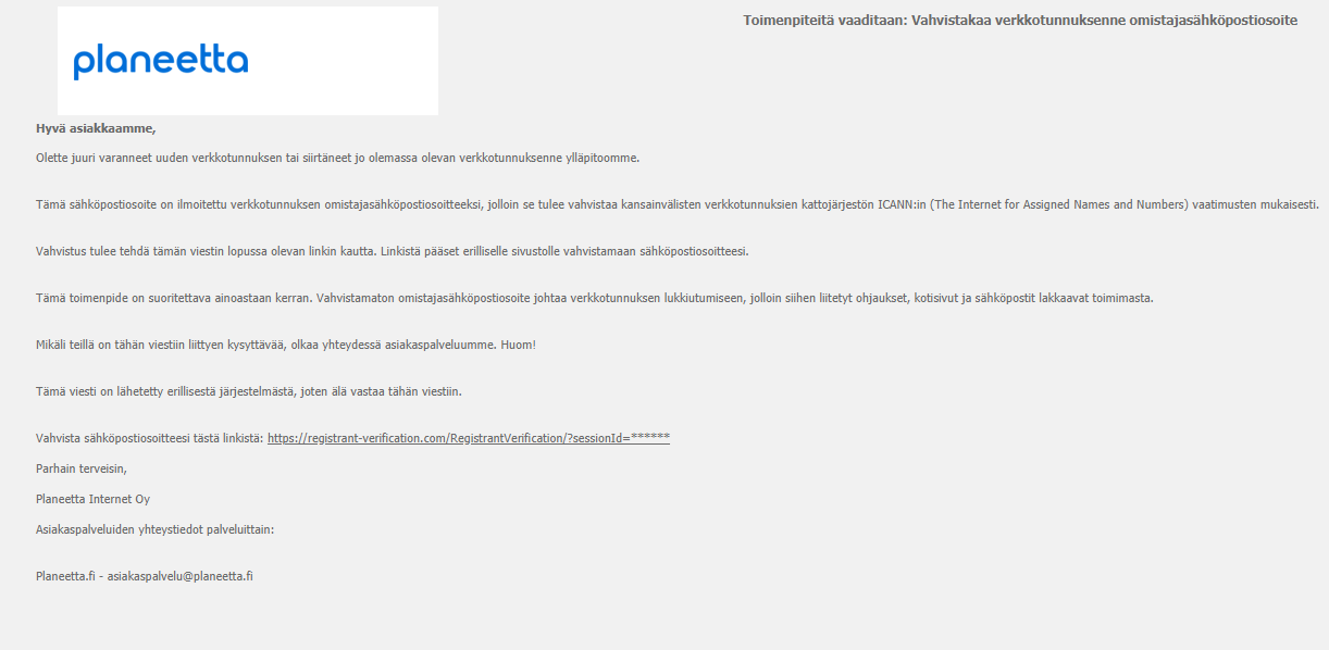 Verkkotunnuksenne omistajasähköpostin vahvistus", jossa on linkki jonka avulla vahvistat sähköpostiosoitteesi.
