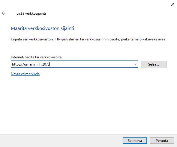 Kirjoita tähän https://omanimi.fi:2078 missä omanimi.fi on domainisi ja valitse Seuraava.